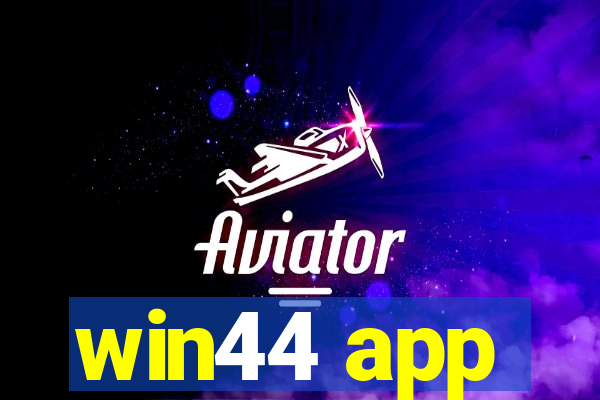 win44 app
